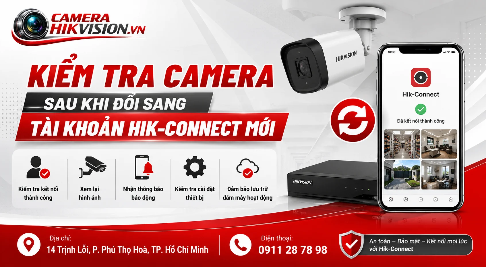 Kiểm tra camera sau khi đổi sang tài khoản Hik-Connect mới