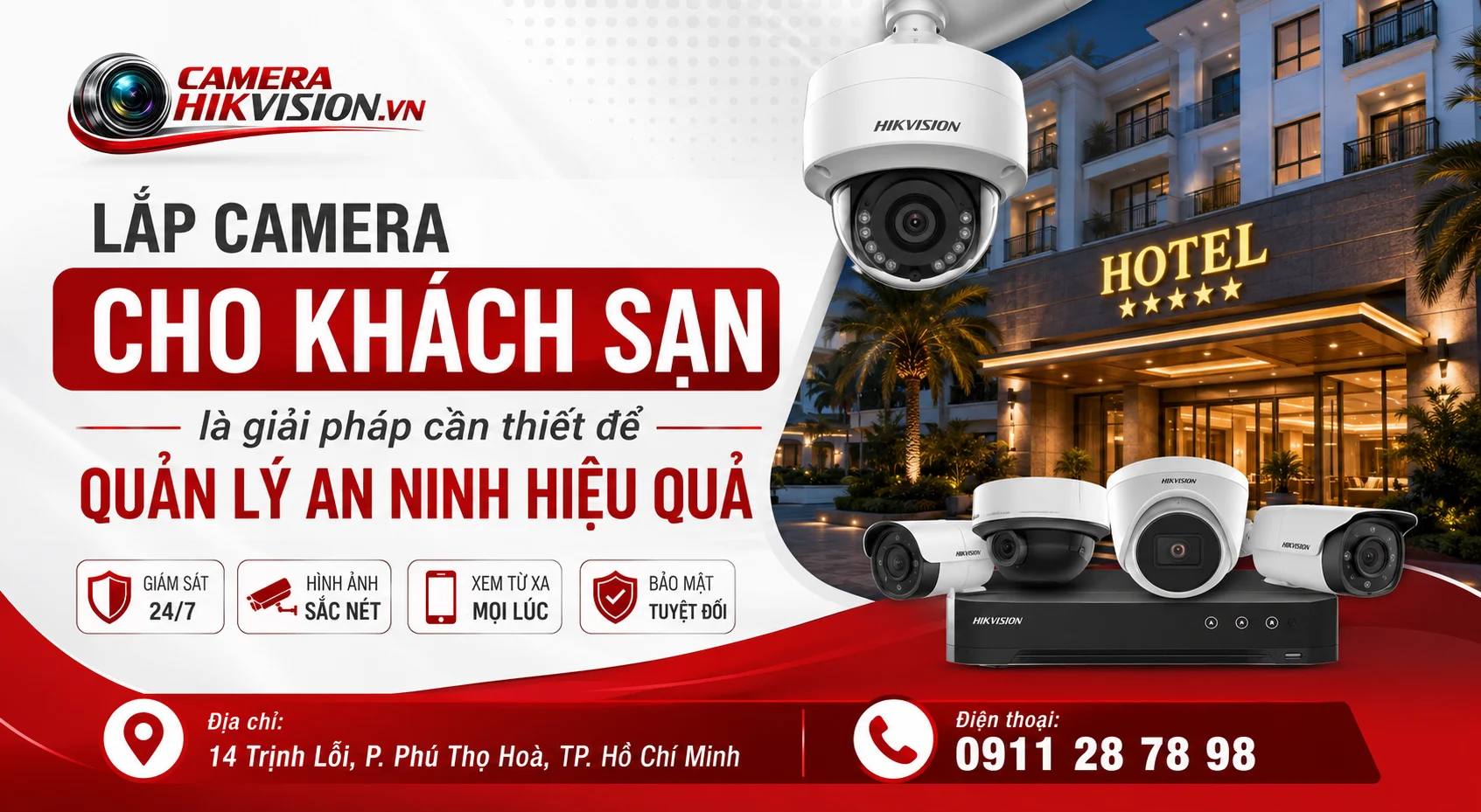 Lắp camera cho khách sạn là giải pháp cần thiết để quản lý an ninh hiệu quả