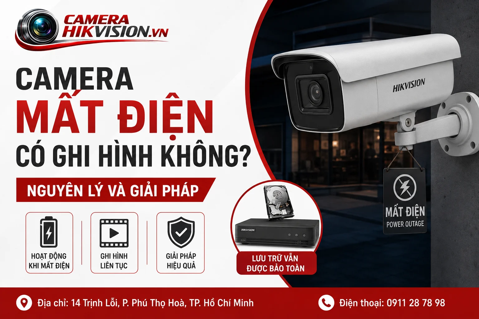Camera Mất Điện Có Ghi Hình Không? Nguyên Lý Và Giải Pháp