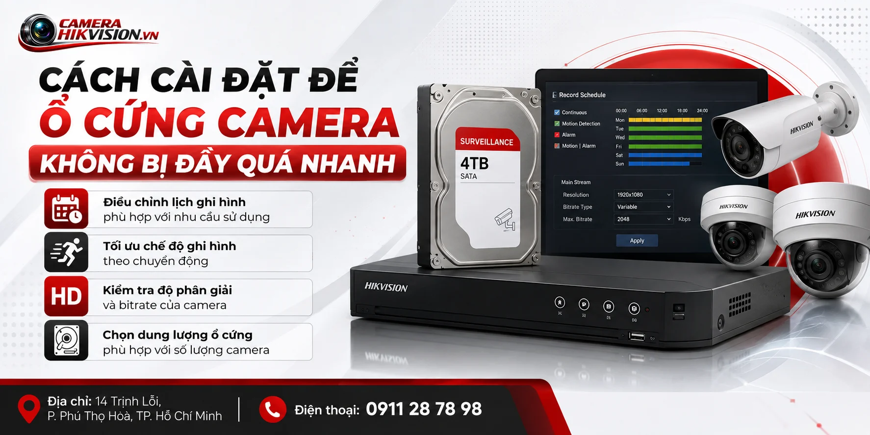 Cách cài đặt để ổ cứng camera không bị đầy quá nhanh