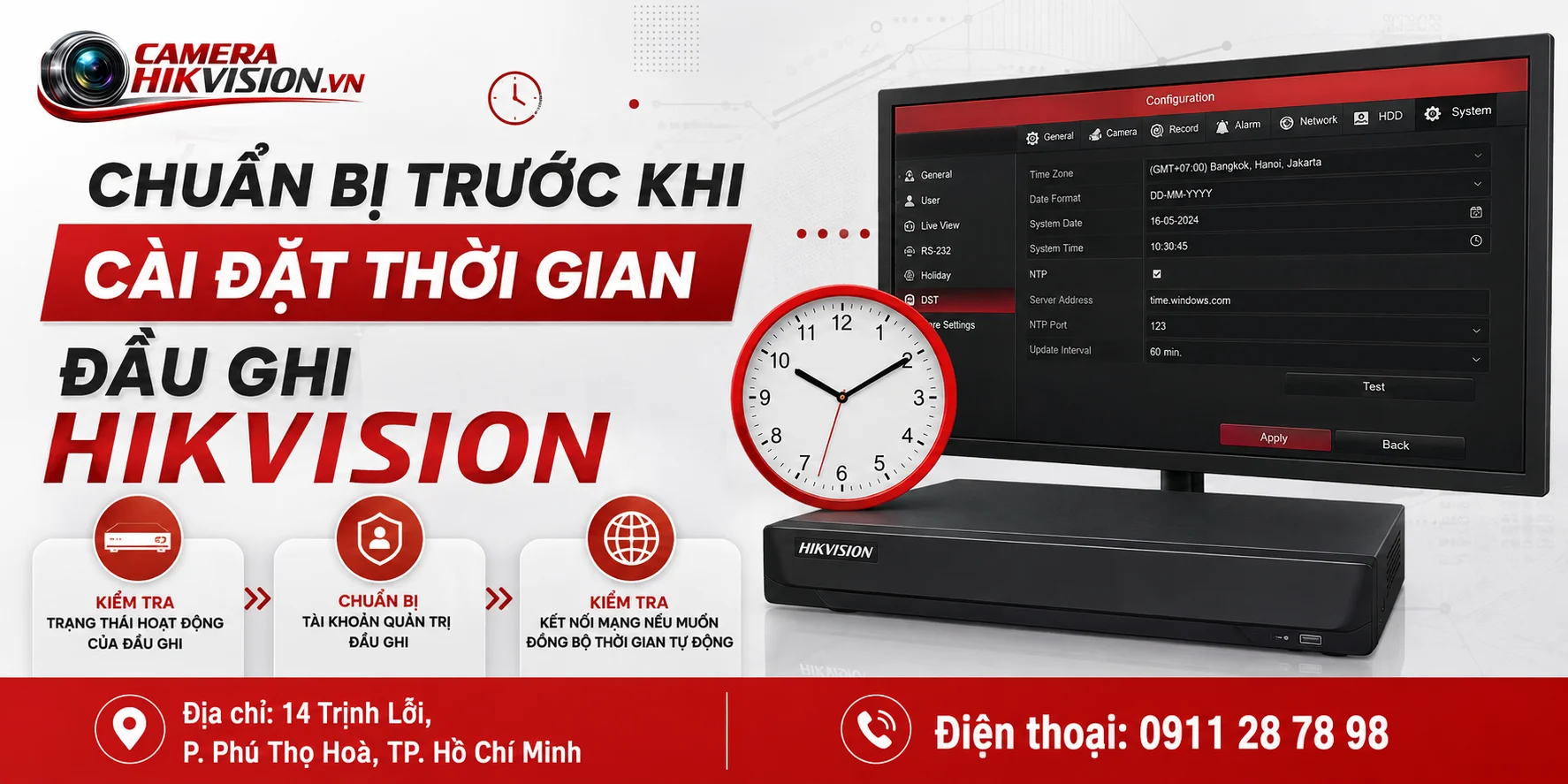 Chuẩn bị trước khi cài đặt thời gian đầu ghi Hikvision