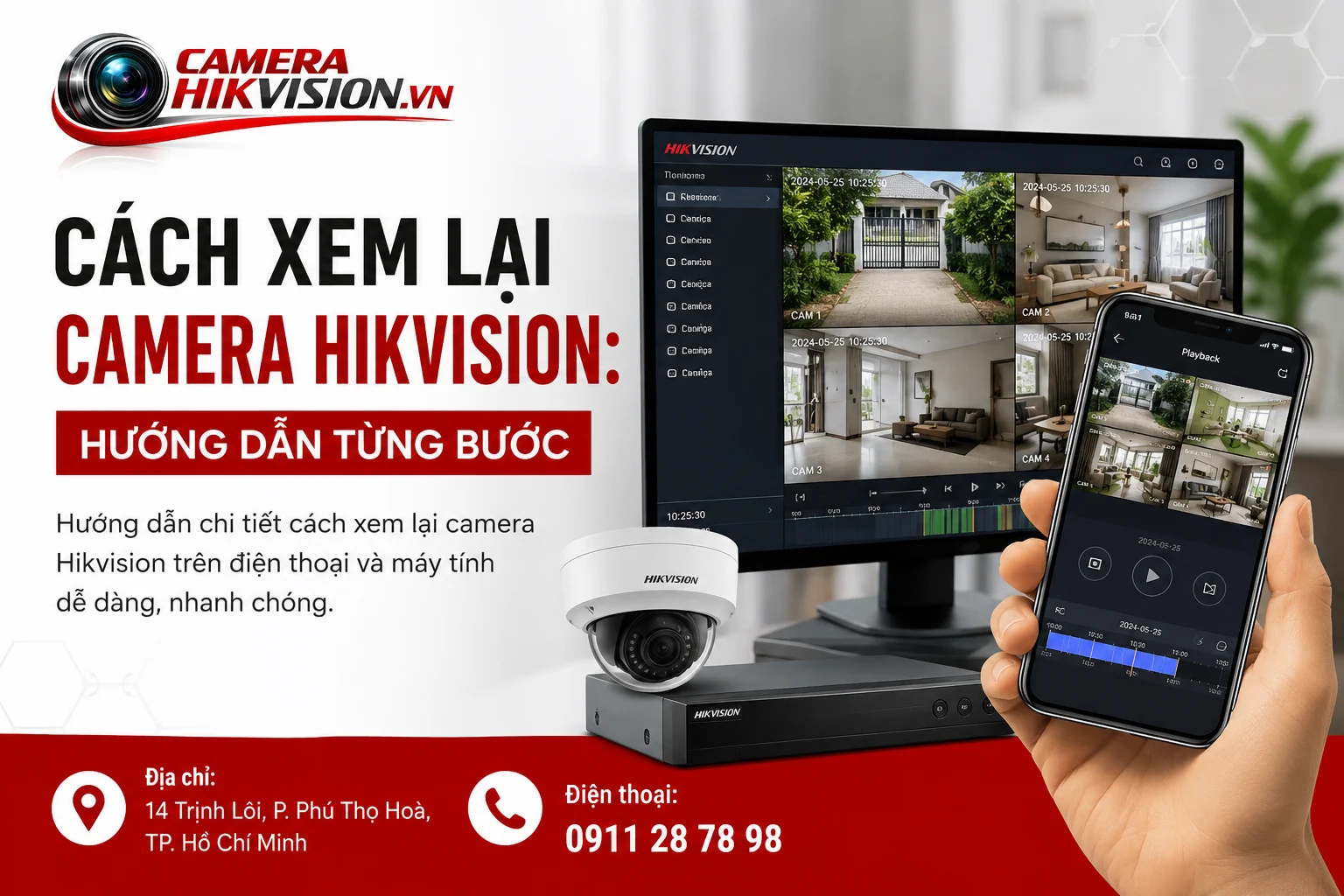 Cách Xem Lại Camera Hikvision: Hướng Dẫn Từng Bước