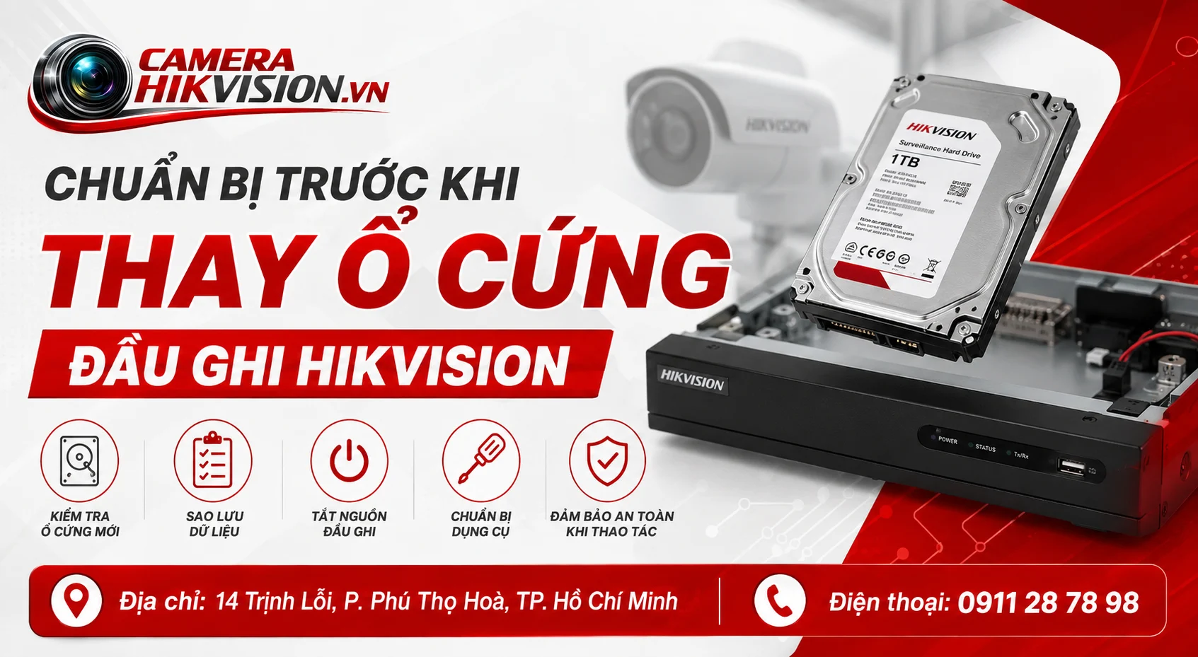 Chuẩn bị trước khi thay ổ cứng đầu ghi Hikvision