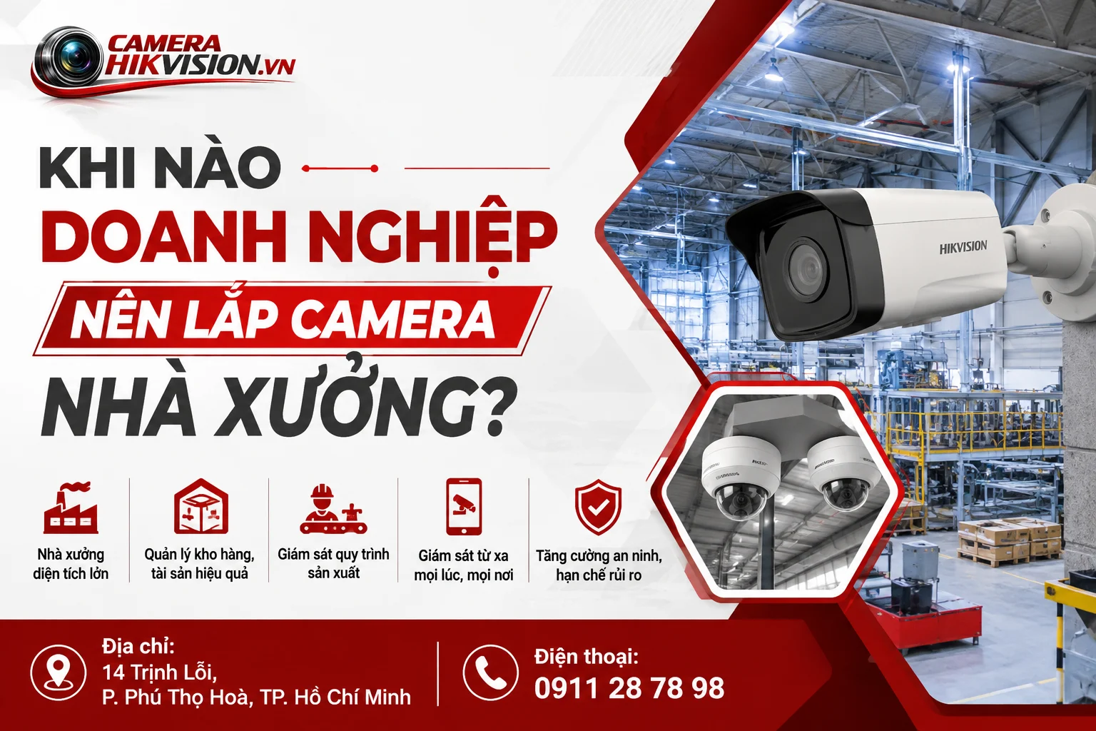 Khi nào doanh nghiệp nên lắp camera nhà xưởng?