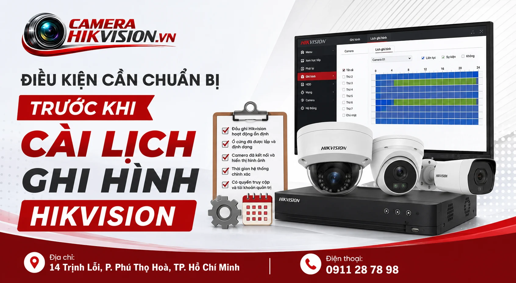 Điều kiện cần chuẩn bị trước khi cài lịch ghi hình camera Hikvision