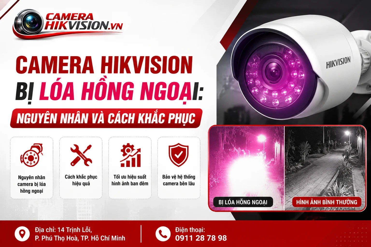 Camera Hikvision Bị Lóa Hồng Ngoại: Nguyên Nhân Và Cách Khắc Phục