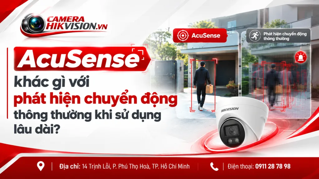 AcuSense khác gì với phát hiện chuyển động thông thường khi sử dụng lâu dài?