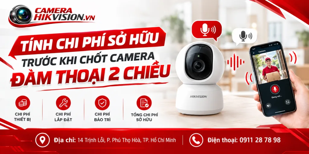 Tính chi phí sở hữu trước khi chốt camera đàm thoại 2 chiều