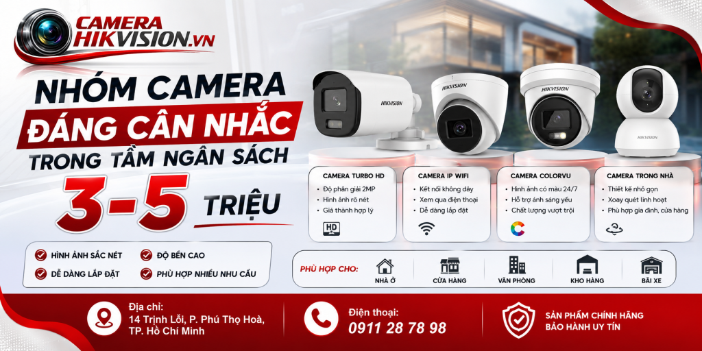Nhóm camera đáng cân nhắc trong tầm ngân sách 3-5 triệu