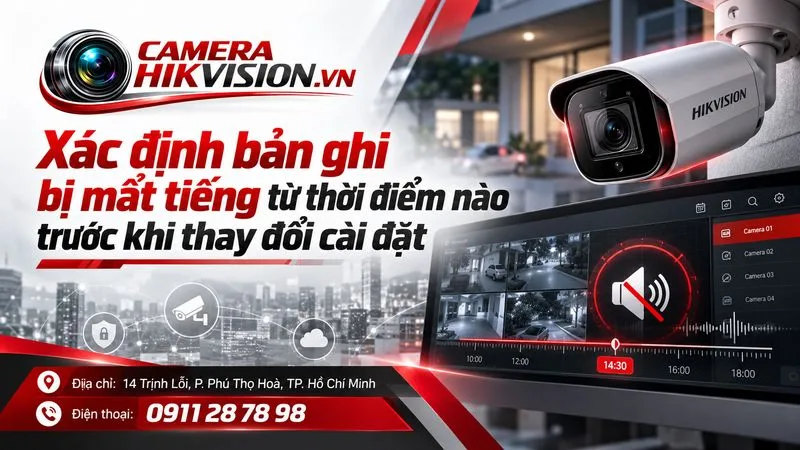 Xác định bản ghi bị mất tiếng từ thời điểm nào trước khi thay đổi cài đặt